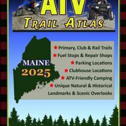 2025 Maine ATV Trail Map Atlas (Maine Trail Maps and Atlases)